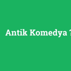 Antik Komedya