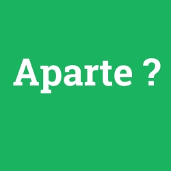 Aparte