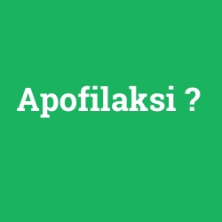 Apofilaksi