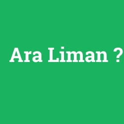 Ara Liman