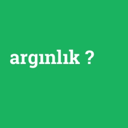 argınlık