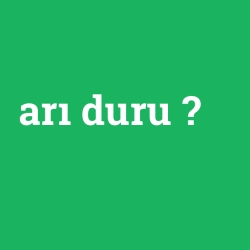 arı duru