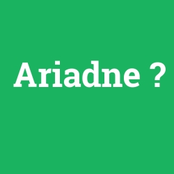 Ariadne