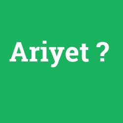 Ariyet