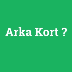 Arka Kort