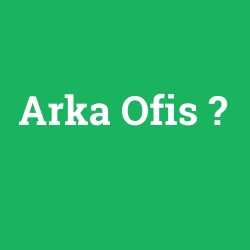 Arka Ofis