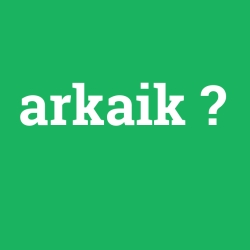 arkaik