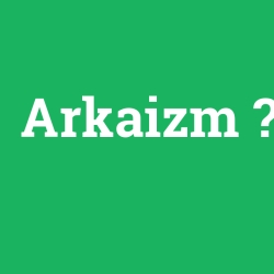 Arkaizm