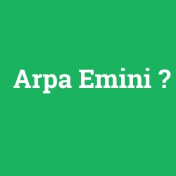 Arpa Emini