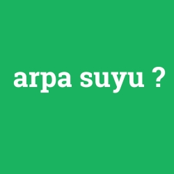 arpa suyu