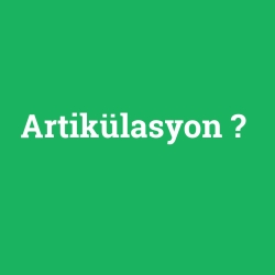 Artikülasyon