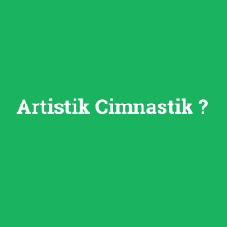 Artistik Cimnastik foto galeri