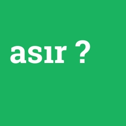 asır