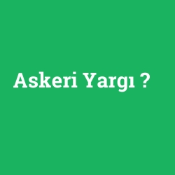 Askeri Yargı foto galeri