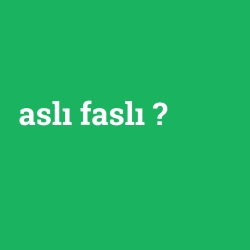 aslı faslı foto galeri