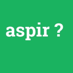 aspir