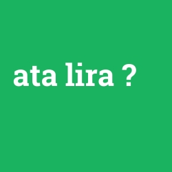ata lira