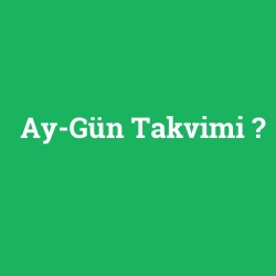 Ay-Gün Takvimi