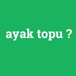 ayak topu