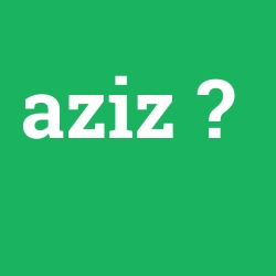 aziz foto galeri