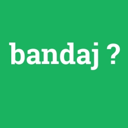 bandaj