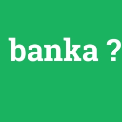 banka