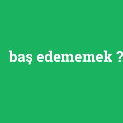 baş edememek foto galeri