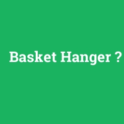Basket Hanger