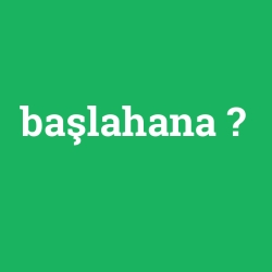 başlahana
