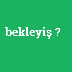 bekleyiş