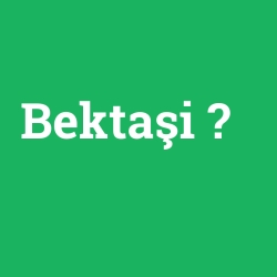 Bektaşi