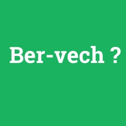 Ber-vech