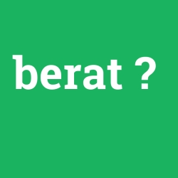 berat