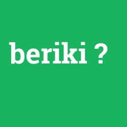 beriki