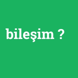 bileşim foto galeri
