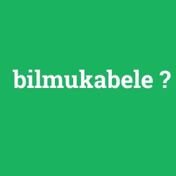 bilmukabele