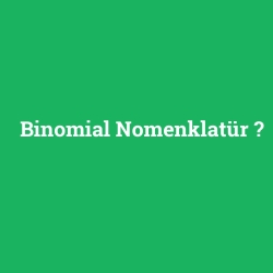Binomial Nomenklatür foto galeri
