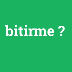 bitirme