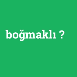boğmaklı