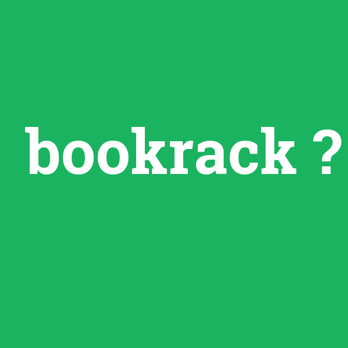 bookrack, bookrack nedir ,bookrack ne demek