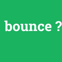 Bounce