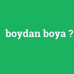 boydan boya