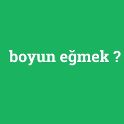 boyun eğmek foto galeri