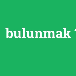 bulunmak
