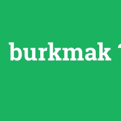 burkmak