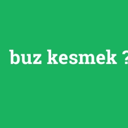 buz kesmek