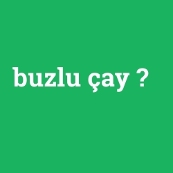 buzlu çay