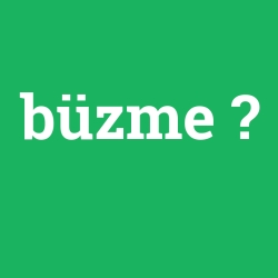 büzme