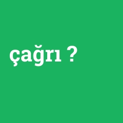 çağrı