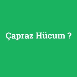 Çapraz Hücum